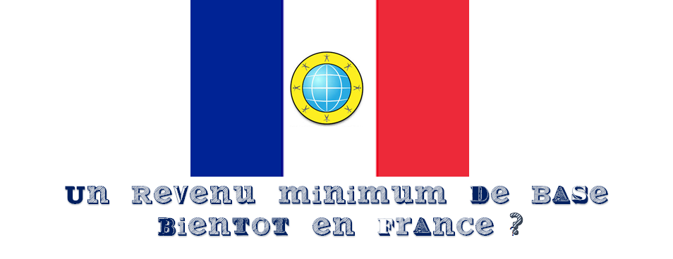Revenu minimum de base universel, bientôt en France ?